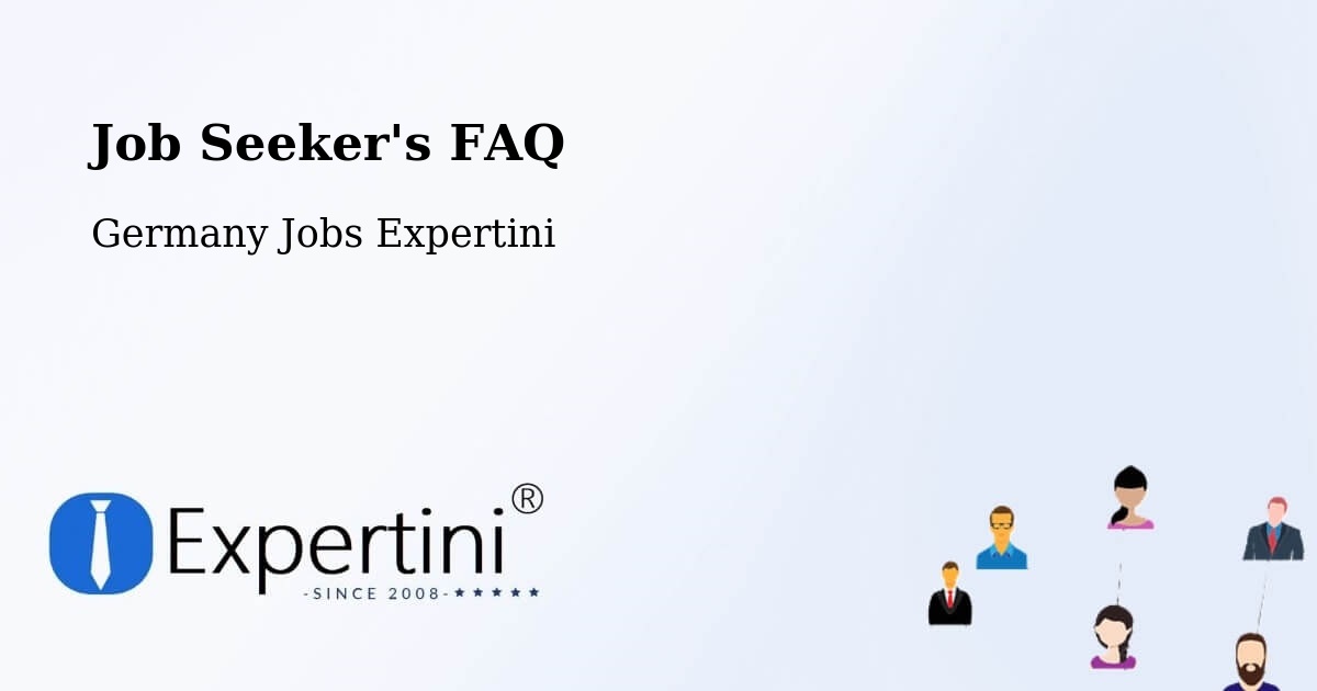 Job Seeker FAQ – Dauchingen - Germany Jobs Expertini