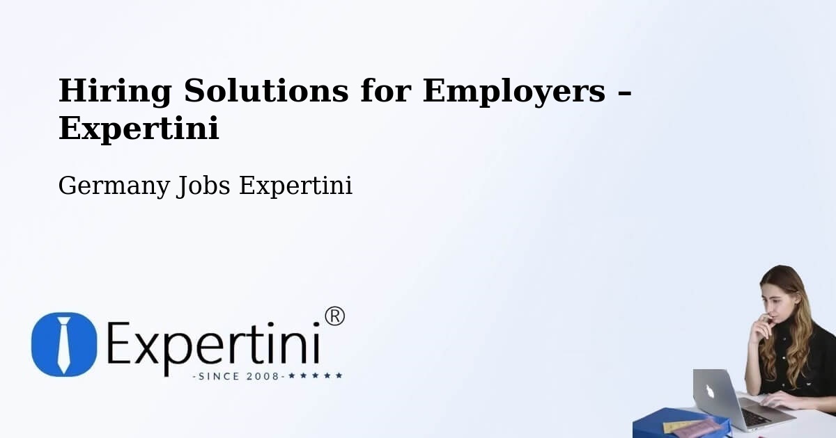 Hiring Solutions for Employers in Dauchingen - Dauchingen, Germany Jobs Expertini